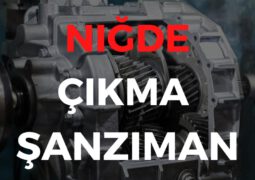 Niğde Çıkma Şanzıman